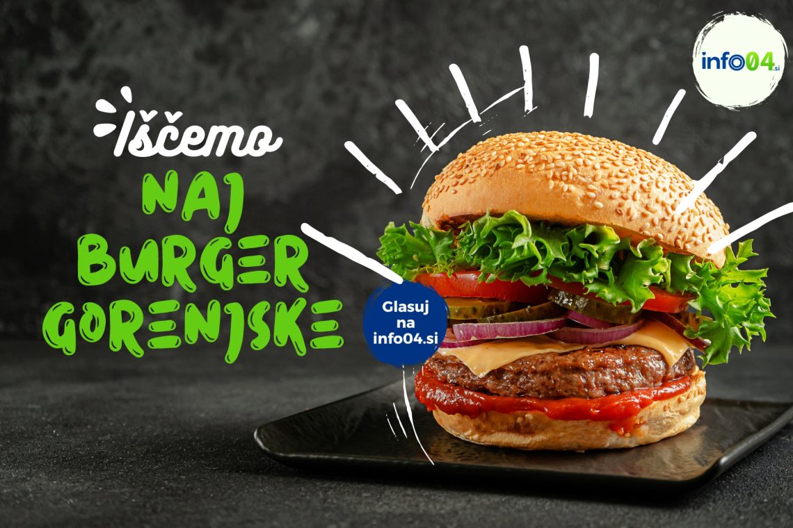 Sodelujte v izboru za naj burger Gorenjske